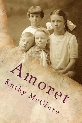 Amoret: A Tale of Mormons, Polygamy and Forgiveness 1