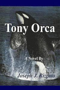 bokomslag Tony Orca