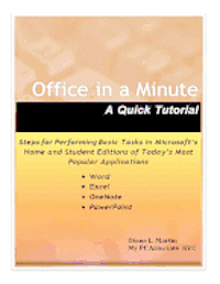 bokomslag Office in a Minute: Steps for Performing Basic Tasks in Microsoft Office 2010