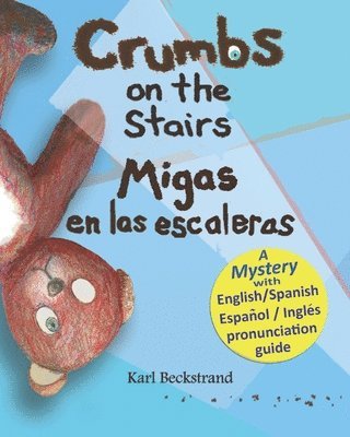 bokomslag Crumbs on the Stairs - Migas en las escaleras
