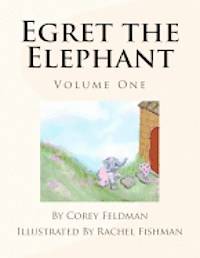 bokomslag Egret the Elephant: Meet Egret