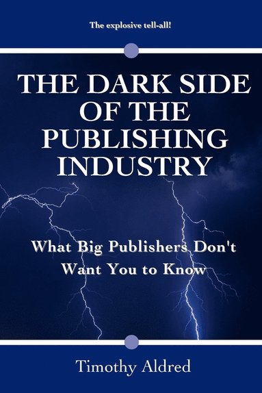 bokomslag Dark Side of the Publishing Industry