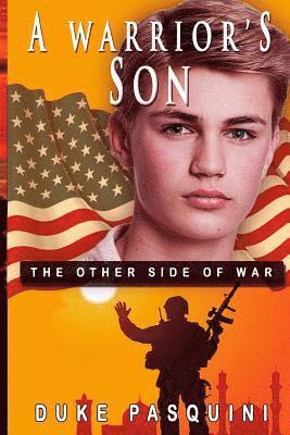 bokomslag A Warrior's Son: A Teenage Son's Side of War