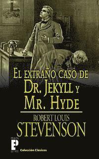 bokomslag El extrano caso de Dr. Jekyll y Mr. Hyde