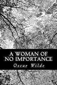 Oscar Wilde - A Woman of No Importance, Häftad