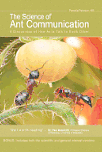 bokomslag The Science of Ant Communication: A Discussion of How Ants Talk to Each Other