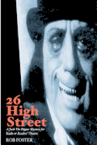 bokomslag 26 High Street: A Jack the Ripper Mystery for Radio or Readers' Theatre