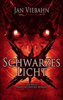 bokomslag Schwarzes Licht: Ein Yrangir-Fantasy-Roman