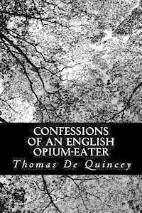 bokomslag Confessions of an English Opium-Eater