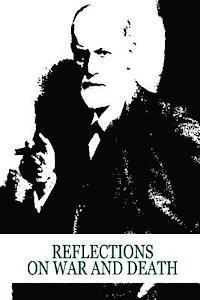 Reflections On War And Death