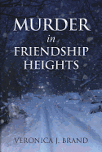 Murder in Friendship Heights 1