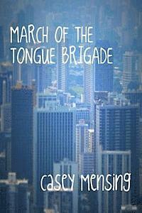 March of The Tongue Brigade 1