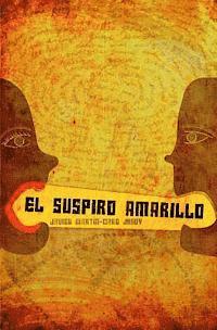 bokomslag El Suspiro Amarillo