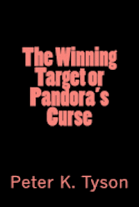 bokomslag The Winning Target or Pandora's Curse