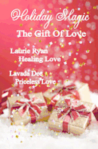 bokomslag Holiday Magic - The Gift of Love