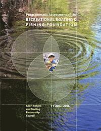 bokomslag Programmatic Assessment of the Recreational & Fishing Foundation, 2003-2006