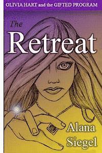 bokomslag Olivia Hart and the Gifted Program: The Retreat