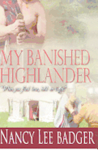 bokomslag My Banished Highlander: Highland Games Through Time