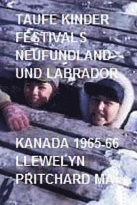 bokomslag Taufe, Kinder Festivals Neufundland und Labrador, Kanada 1965 66: PHOTO ALBUMS Llewelyn Pritchard