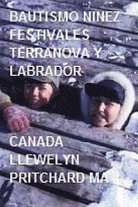 bokomslag Bautismo Ninez Festivales, Terranova y Labrador, Canada