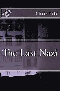 bokomslag The Last Nazi