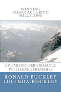 bokomslag Winning Manufacturing Solutions: Optimizing Performance with Lean Strategies