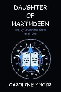 Daughter of Harthdeen: The Ly-Blumindon Stone 1