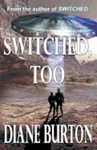 Diane Burton - Switched, Too, Häftad