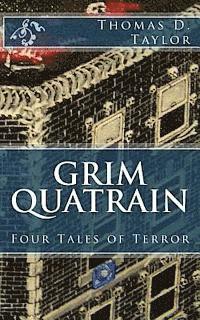 Thomas D. Taylor, Thomas D. Taylor - Grim Quatrain: Four Tales of Terror, Häftad