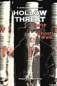 Hollow Threat: Curse of the Ghost Walk