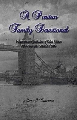 A Puritan Family Devotional 1