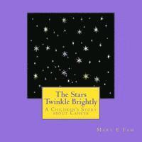 bokomslag The Stars Twinkle Brightly: A Children's Story about Cancer