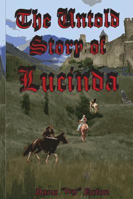 The Untold Story of Lucinda 1