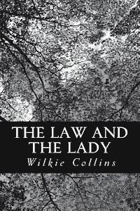 Wilkie Collins - The Law and the Lady, Häftad