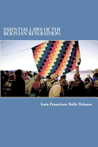 bokomslag Essential Laws of the Bolivian Revolution