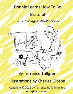 Donnie Learns How To Be Grateful: A Coloring Activity Book 1