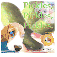 Pickles, Pickles, Pickles 1