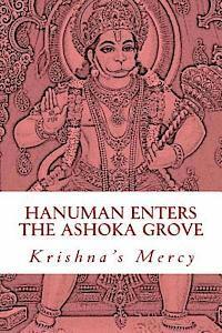 Krishna's Mercy - Hanuman Enters the Ashoka Grove, Häftad