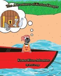 bokomslag Kratos' River Adventure: The Adventures of Kratos Danger