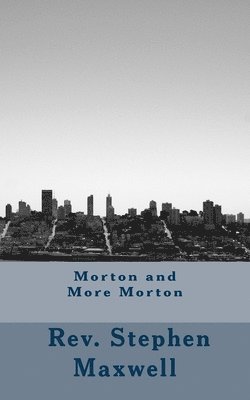 Morton and More Morton 1