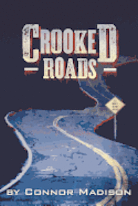 bokomslag Crooked Roads