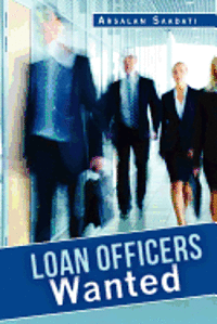 bokomslag Loan Officers Wanted