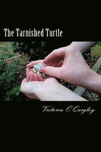 bokomslag The Tarnished Turtle