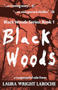 bokomslag Black Woods: Black Woods Series Book 1