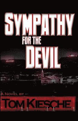 Tom Kiesche - Sympathy For The Devil, Häftad