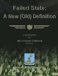 Failed State: A New (Old) Definition
