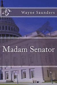 Madam Senator 1