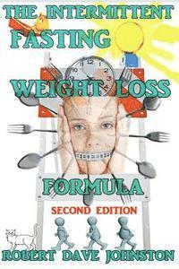 bokomslag The Intermittent Fasting Weight Loss Formula