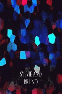 Sylvie And Bruno