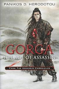 bokomslag GORGA The Age Of Assassin: From The Assassin Chronicles